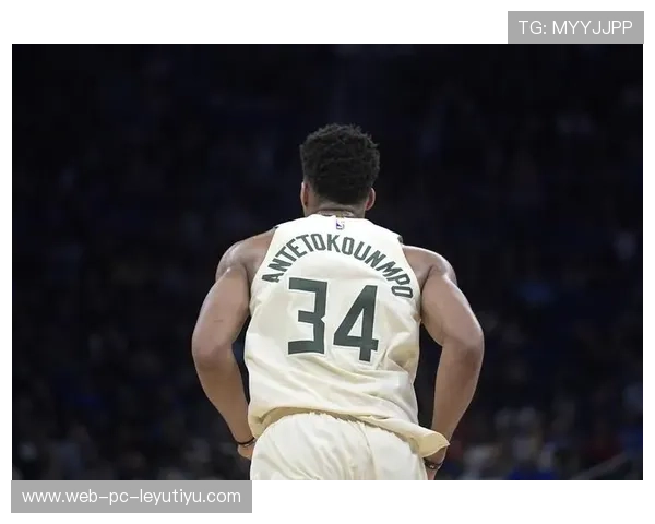 字母哥感谢球队医务组，低调表扬温暖人心